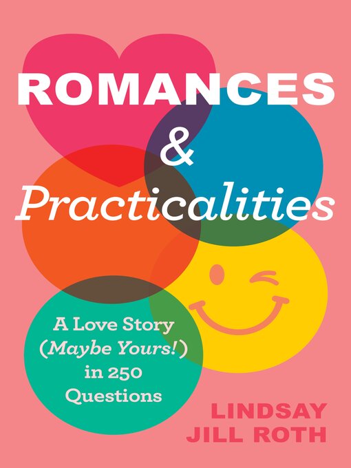 Title details for Romances & Practicalities by Lindsay Jill Roth - Wait list